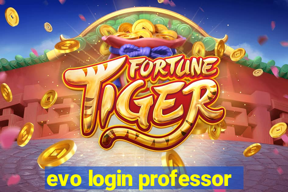 evo login professor